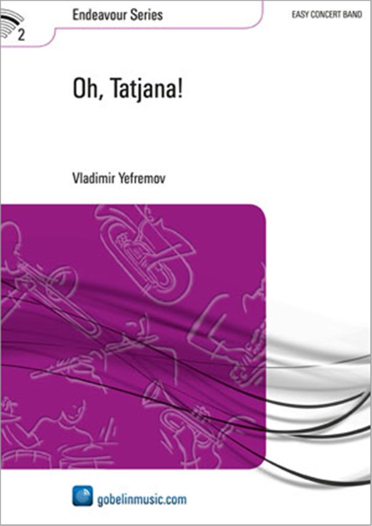 Oh, Tatjana!